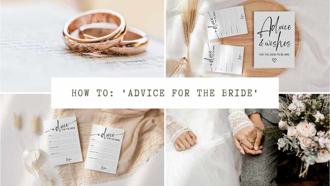 Advice for the Bride Game. Image features bride and groom holding hands, two rings, and advice and wishes game cards and sign