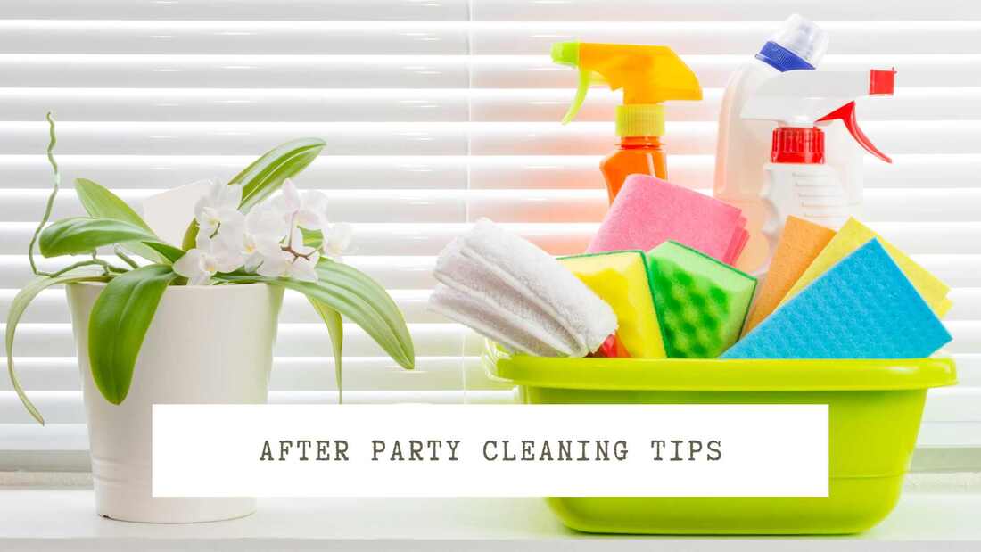 8 Tips for easy and effortless after-party cleaning