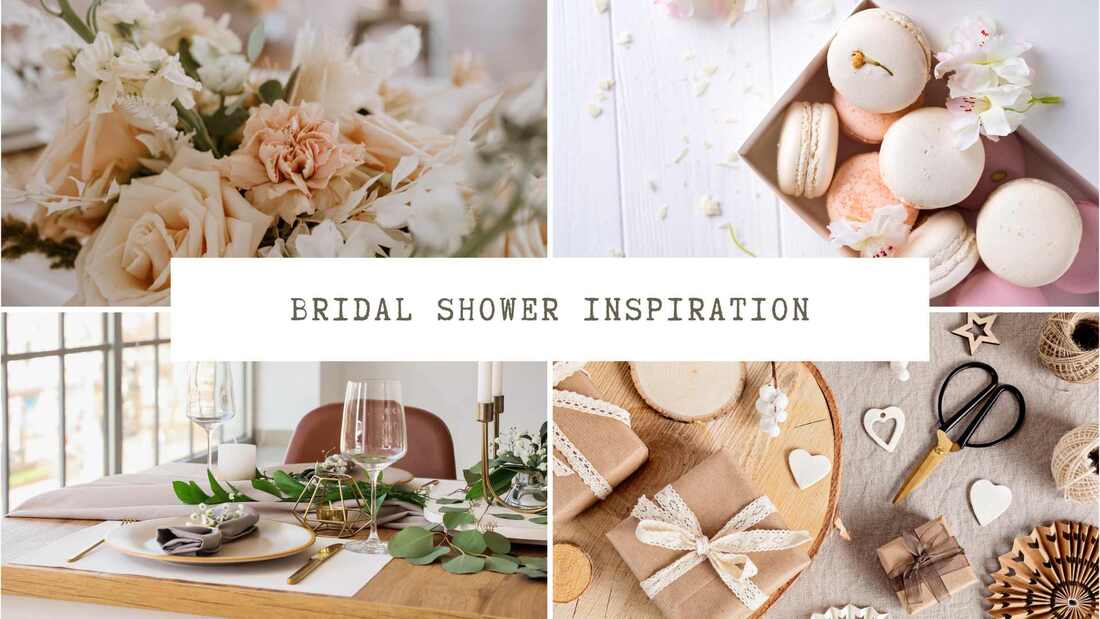 Collage of table set ups, gifts, macaroons and flowers. Text overlay: Bridal shower inspiration
